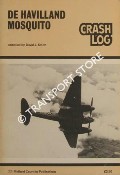 De Havilland Mosquito Crash Log  by SMITH, David J. 